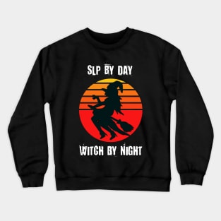 SLP By Day Witch By Night Crewneck Sweatshirt